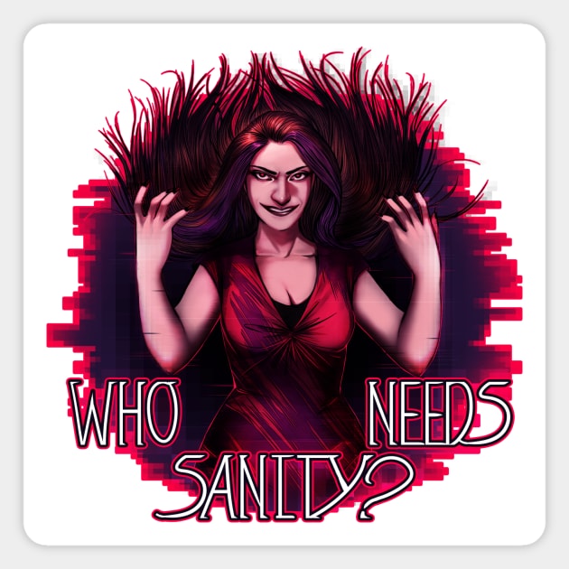 Minx: Who Need Sanity? Magnet by TheRPGMinx